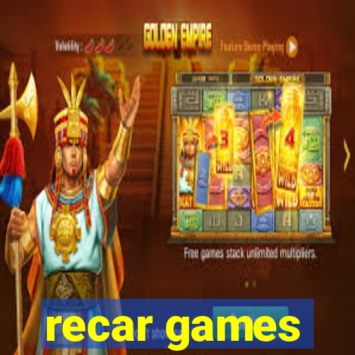 recar games